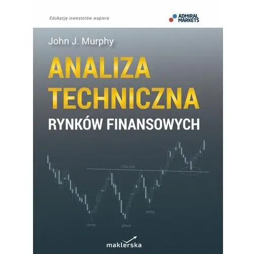 Analiza techniczna rynków finansowych