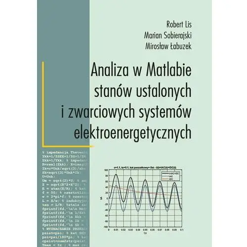 Analiza w Matlabie stanów ustalonych i zwarciowych systemów elektroenergetycznych