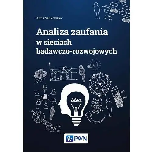 Analiza zaufania w sieciach badawczo-rozwojowych