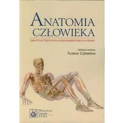 Anatomia człowieka. 1200 pytań