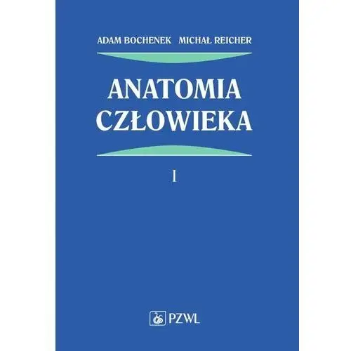 Anatomia człowieka Tom 1