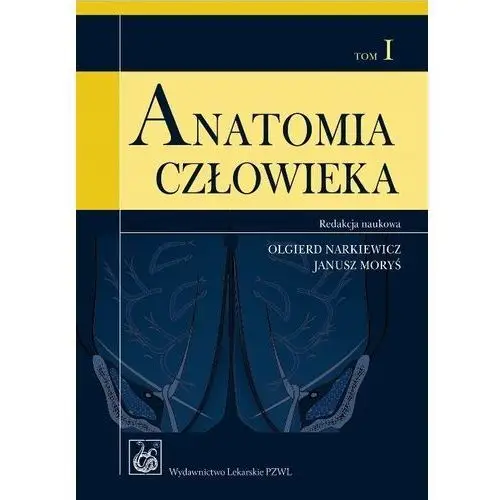 Anatomia człowieka tom 1