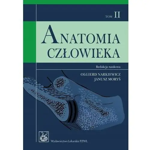 Anatomia Człowieka Tom 2 Narkiewicz, Moryś