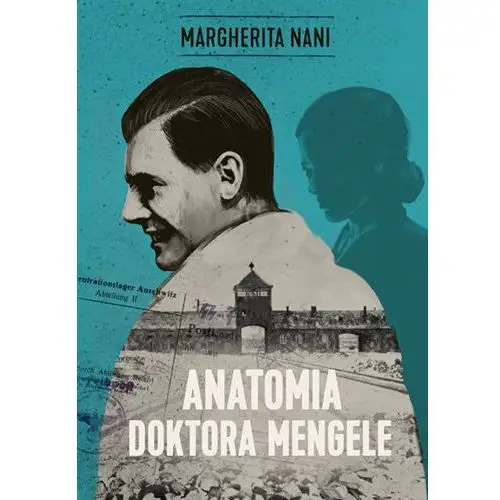 Anatomia doktora Mengele