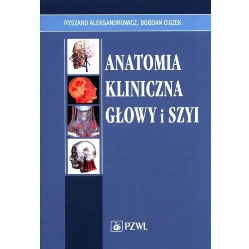 Anatomia kliniczna głowy i szyi