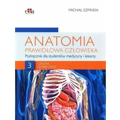 Anatomia prawidłowa człowieka. Tom 3
