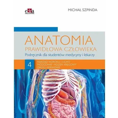 Anatomia prawidłowa człowieka. Tom 4