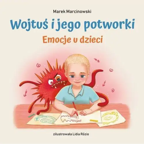 Wojtuś i jego potworki emocje u dzieci