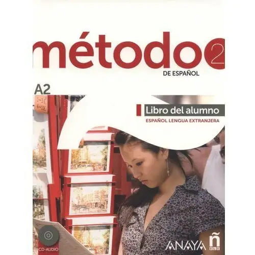 Método 2 de español. libro del alumno a2 Anaya