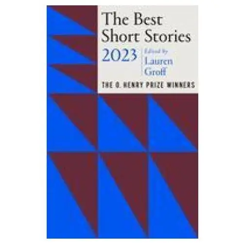 The best short stories 2023: the o. henry prize winners Anchor