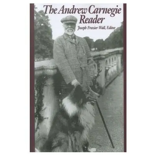 Andrew carnegie reader University of pittsburgh press