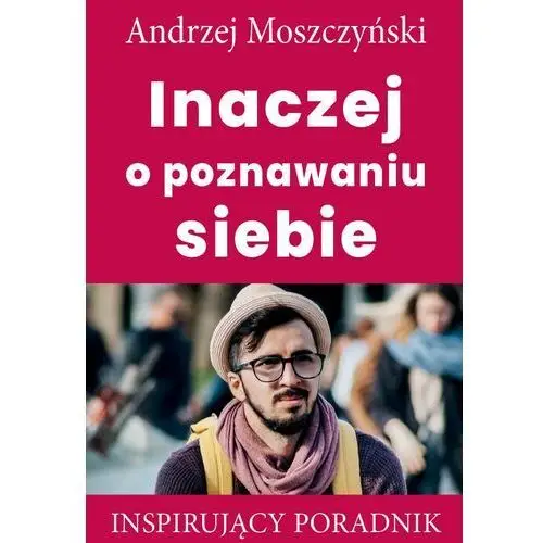 Inaczej o poznawnaiu siebie, NX#1426488