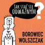 Jak stać się odważnym Sklep on-line