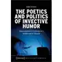 The Poetics and Politics of Invective Humor Andrews, Edward Sklep on-line