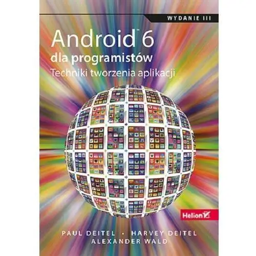 Android 6 dla programistów. Techniki tworzenia aplikacji