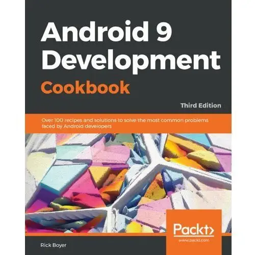 Android 9 Development Cookbook