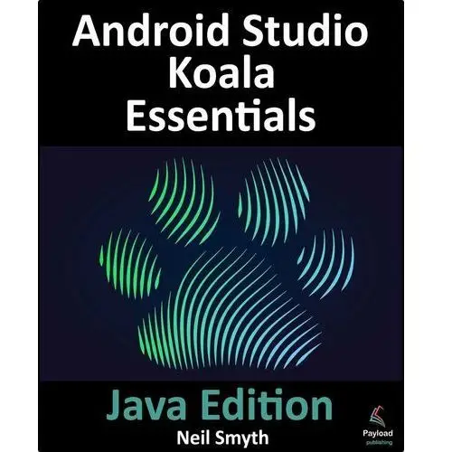 Android Studio Koala Essentials. Java Edition - ebook epub