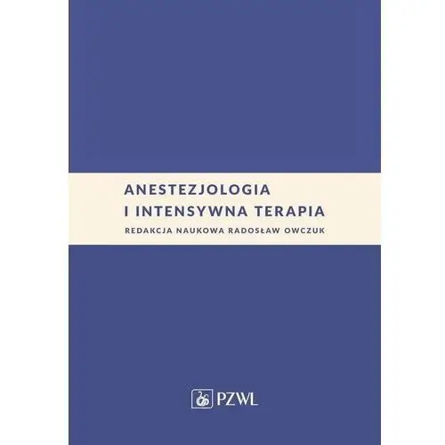 Anestezjologia i intensywna terapia