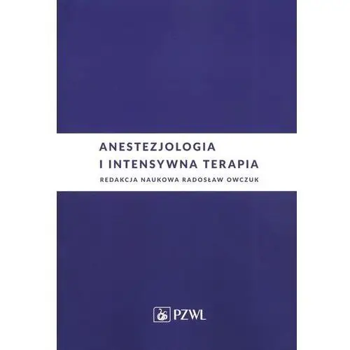 Anestezjologia i intensywna terapia