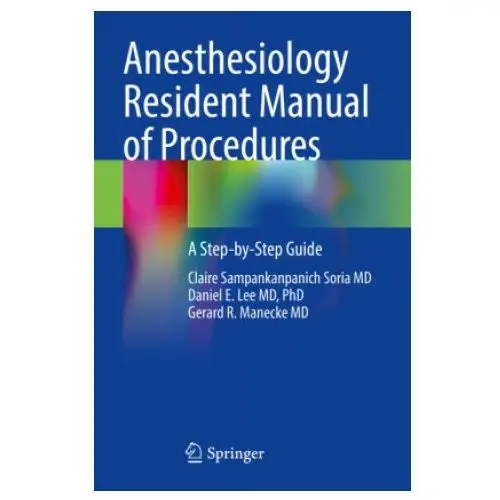 Anesthesiology resident manual of procedures Springer nature switzerland ag