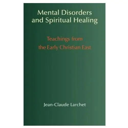 Mental disorders & spiritual healing Angelico press