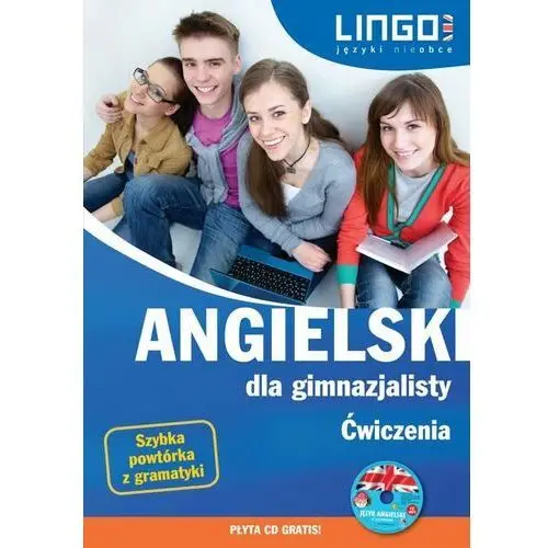 Angielski dla gimnazjalisty. Ćwiczenia + CD