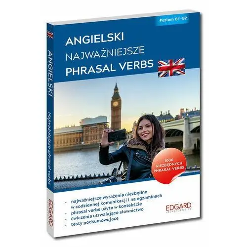 Angielski. Najważniejsze Phrasal Verbs