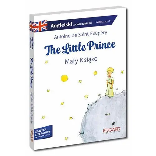 Angielski. The Little Prince/Mały książę. Adaptacja z ćwiczeniami