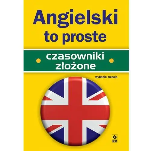 Angielski to proste. Czasowniki złożone