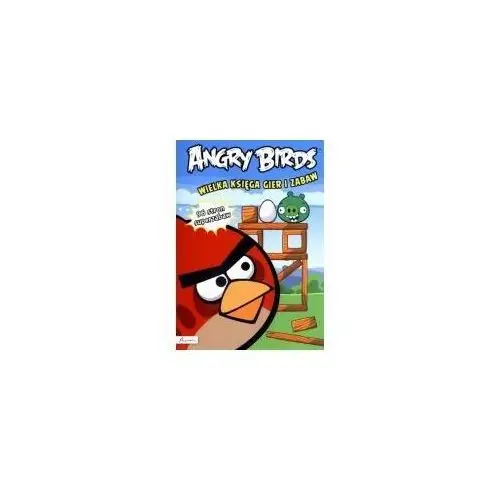 Angry Birds. Wielka księga gier i zabaw