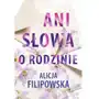 Ani słowa o rodzinie Sklep on-line