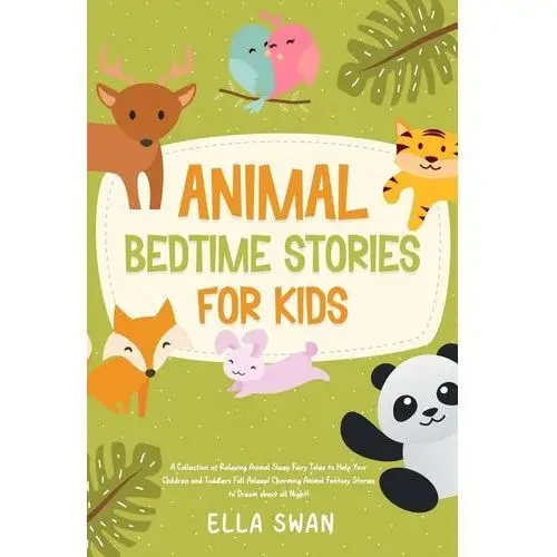 Animal Bedtime Stories For Kids