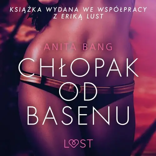 Chłopak od basenu - opowiadanie erotyczne Anita bang