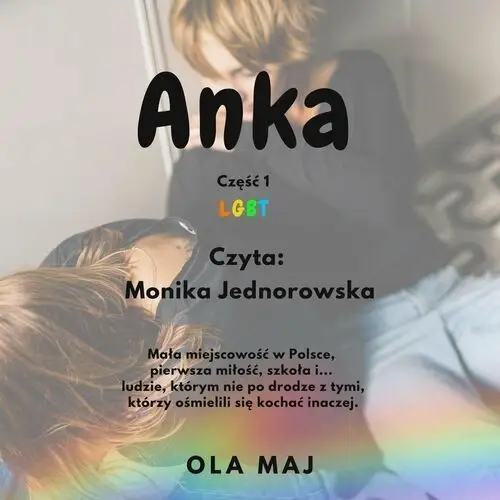 Anka. LGBT. Część 1