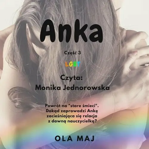 Anka. LGBT. Tom 3 - audiobook