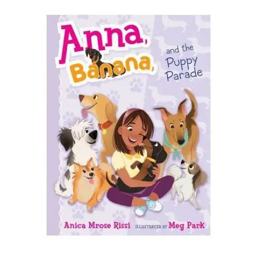 Anna, Banana, and the Puppy Parade, 4