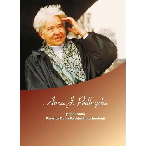 Anna J. Podhajska . Pierwsza Dama