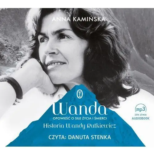 Wanda. opowieść o sile życia i śmierci. historia wandy rutkiewicz (audiobook cd) - Anna kamińska
