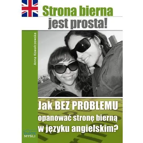 Anna kowalczewska Strona bierna jest prosta