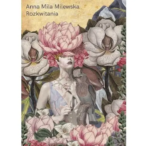 Anna mila milewska Rozkwitania