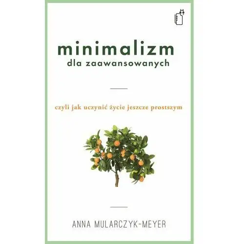 Anna mularczyk-meyer Minimalizm dla zaawansowanych 2