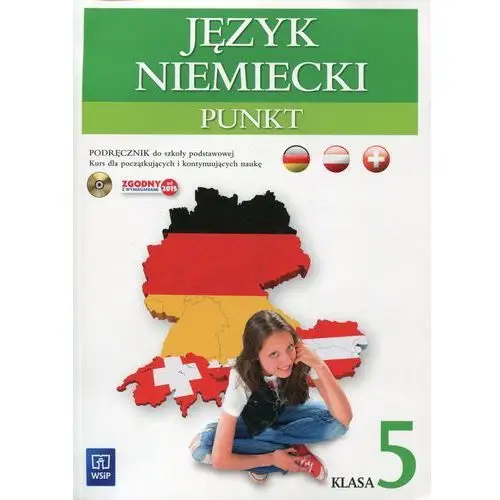 Punkt. język niemiecki. podręcznik. klasa 5. kurs dla początkujących i kontynuujących naukę (z cd audio) szkoła podstawowa