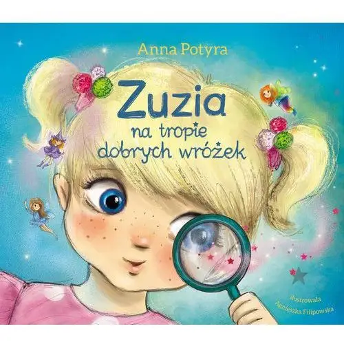 Zuzia na tropie dobrych wróżek,706KS (6963834)