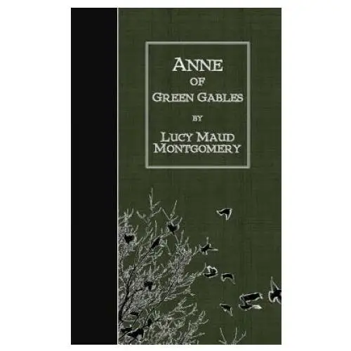 Anne of green gables Createspace independent publishing platform
