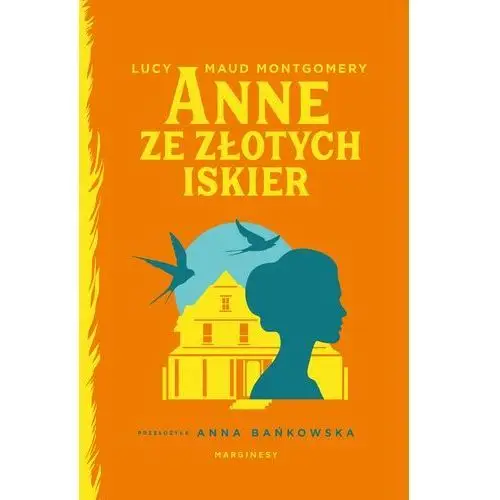 Anne ze Złotych Iskier (E-book)