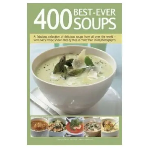 Anness publishing 400 best-ever soup