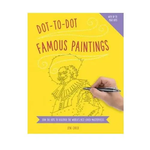 Dot to Dot: Famous Paintings