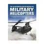 Military Helicopters, The Illustrated Encyclopedia of Sklep on-line