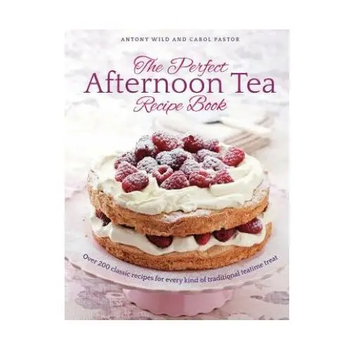 Perfect afternoon tea recipe book Anness publishing