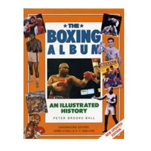 Anness publishing The boxing album : an illustrated history